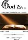 God Is . . . - Gregory S. Fuller