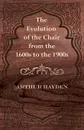 The Evolution of the Chair from the 1600s to the 1900s - Arthur Hayden