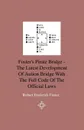 Foster's Pirate Bridge - The Latest Development Of Aution Bridge With The Full Code Of The Official Laws - Robert Frederick Foster