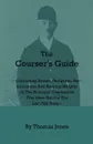 The Courser's Guide - Containing Names, Pedigrees, Performances and Running Weights of the Principal Greyhounds That Have Run for the Last Fifty Years - Thomas Jones