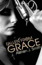 Fallen from Grace - Adrian J. Smith