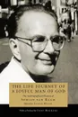 The Life Journey of a Joyful Man of God - Adrian L. van Kaam