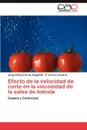 Efecto de La Velocidad de Corte En La Viscosidad de La Salsa de Tomate - Virues Delgadillo Jorge Octavio, Lozada S. C. Karina