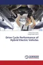 Drive Cycle Performance of Hybrid Electric Vehicles - Ayetor Godwin Kafui, Gyamfi George Bright