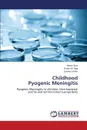 Childhood Pyogenic Meningitis - Ejaz Hasan, Haq Ikram-Ul, Amin Sundus