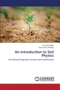 An Introduction to Soil Physics - Chalise Dev Raj, Shrestha Ram Kumar