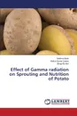 Effect of Gamma radiation on Sprouting and Nutrition of Potato - Munir Neelma, Qaiser Hafiza Zumar, Naz Shagufta