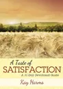 A Taste of Satisfaction - Kay Harms