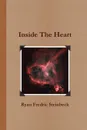 Inside The Heart - Ryan Fredric Steinbeck