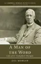 A Man of the Word - Jill Morgan