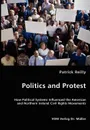 Politics and Protest - Patrick Reilly