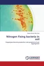 Nitrogen Fixing bacteria in soil - Ahmed  Abo Kora Hanaa