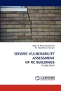 Seismic Vulnerability Assessment of Rc Buildings - Engr M. Hamza Saeed Virk, Raja Rizwan Hussain