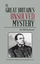 ss Great Britain's Unsolved Mystery. The Mysterious Disappearance of Captain John Gray - Bill Jackman