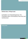 Gedanken zur Empathiegenese. Ein Uberblick uber verschiedene Theorien und Sichtweisen - Matthias Baum, Philipp Pander