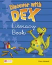 Discover with Dex Level 2: Literacy Book - Claire Medwell