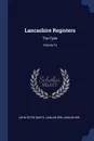 Lancashire Registers. The Flyde; Volume 16 - John Peter Smith, Lancashire Lancashire