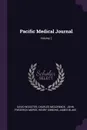 Pacific Medical Journal; Volume 2 - David Wooster, Charles McCormick