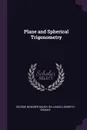 Plane and Spherical Trigonometry - George Neander Bauer, William Ellsworth Brooke