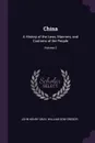 China. A History of the Laws, Manners, and Customs of the People; Volume 2 - John Henry Gray, William Gow Gregor