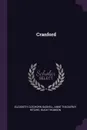 Cranford - Elizabeth Cleghorn Gaskell, Anne Thackeray Ritchie, Hugh Thomson