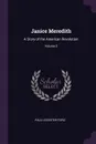 Janice Meredith. A Story of the American Revolution; Volume 2 - Paul Leicester Ford
