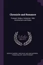 Chronicle and Romance. Froissart, Malory, Holinshed ; With Introductions and Notes - George Campbell Macaulay, William Harrison, Thomas Malory