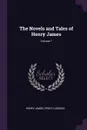 The Novels and Tales of Henry James; Volume 7 - Henry James, Percy Lubbock