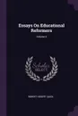 Essays On Educational Reformers; Volume 4 - Robert Hebert Quick