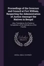 Proceedings of the Governor and Council at Fort William, Respecting the Administration of Justice Amongst the Natives in Bengal. Also, Translation of a Pootee or Compilation of the Ordinations of the Pundits - Bengal Governor