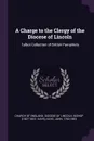 A Charge to the Clergy of the Diocese of Lincoln. Talbot Collection of British Pamphlets - John Kaye