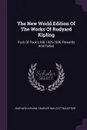 The New World Edition Of The Works Of Rudyard Kipling. Puck Of Pook's Hill, 1905-1906. Rewards And Fairies - Rudyard Kipling