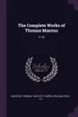 The Complete Works of Thomas Manton. V.18 - Thomas Manton, William Harris, JC Ryle