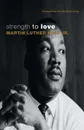 Strength to Love - Martin Luther Jr King