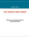 DIE SPRACHE UND PINKER - Günther Stark