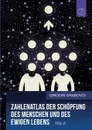 Zahlenatlas der Schopfung des Menschen und des ewigen Lebens (Teil 2) - Grigori Grabovoi