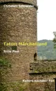 Tatort Marchenland. Stille Post - Christian Schneider