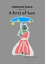 A First of Sun - Catherine Zueva