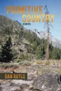 Primitive Country - A. Ruyle Dan a. Ruyle, Ruyle Dan Ruyle