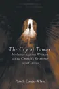 The Cry of Tamar. Violence against Women and the Church's Response, Second Edition - Pamela Cooper-White