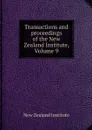 Transactions and proceedings of the New Zealand Institute, Volume 9 - New Zealand Institute