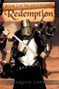 Redemption. Book 2 of the God Stone Trilogy - Joaquin Lopez