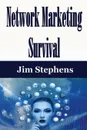 Network Marketing Survival - Jim Stephens