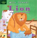 Wild Things! Lion Who Came to Lunch - Lisa Regan