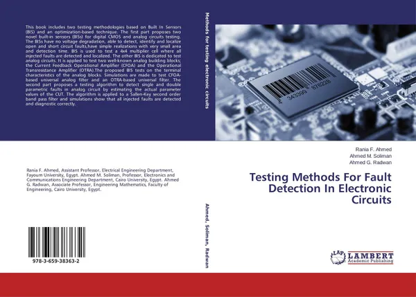 Обложка книги Testing Methods For Fault Detection In Electronic Circuits, Rania F. Ahmed,Ahmed M. Soliman and Ahmed G. Radwan