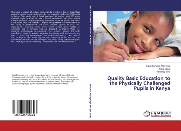 Обложка книги Quality Basic Education to the Physically Challenged Pupils in Kenya, David Kunusia Wanyonyi,Julius Maiyo and Kennedy Bota