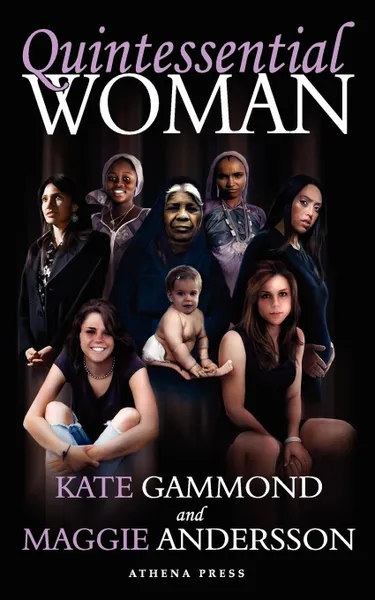 Обложка книги Quintessential Woman, Kate Gammond, Maggie Andersson