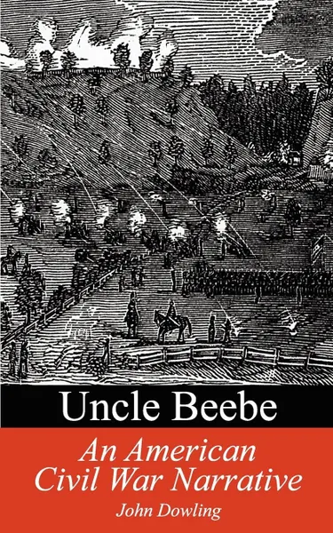Обложка книги Uncle Beebe, John Dowling