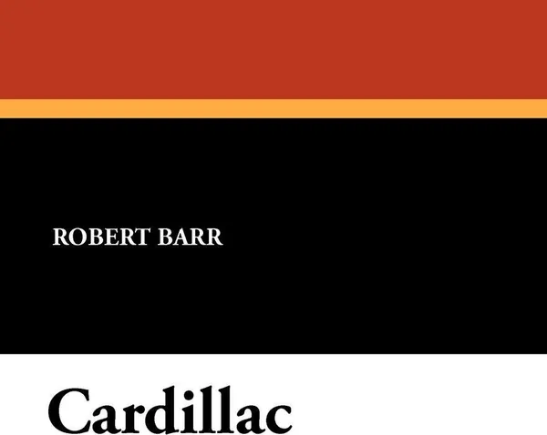 Обложка книги Cardillac, Robert Barr