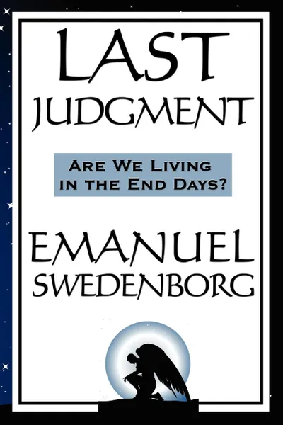 Обложка книги Last Judgment, Swedenborg Emanuel, John Whitehead